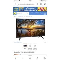 Tivi 32in TCL smart- S