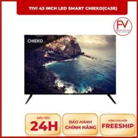 Tivi 43 inch Led Smart CHIEKO C43E Giá Rẻ Tại Phúc Vinh
