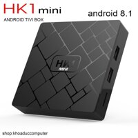 Tivi box HK1mini android 8.1/ 4 CPU/2Gb Ram/ 16Gb /4K Ultra HD