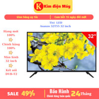 Tivi led Asanzo 32T55-màn hình tivi 32 inch-kết nối anten mặt đất ,hàng hãng bảo hành  24 tháng toàn quốc