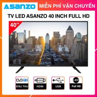Tivi Led Asanzo 40 inch Full HD - Model 40T550 40AT320 (Full HD Tích Hợp KTS) - Bảo Hành 2 Năm