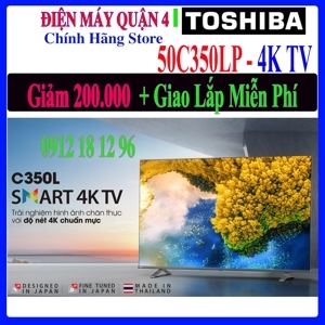 Smart Tivi Toshiba 4K 50 inch 50C350LP