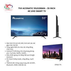 Tivi WebOS Aconatic Ultra HD 4K 55 inch 55US200AN