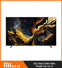 Tivi Xiaomi 100 inch Smart Display Max 100 4K QLED 2025