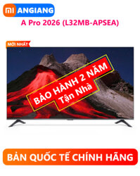Tivi Xiaomi 32 inch A Pro Google TV 2026 L32MB-APSEA – Bản Quốc Tế