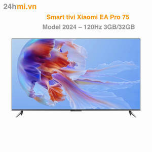 Tivi Xiaomi 75 inch 4K EA75 Pro