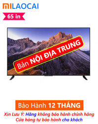 Tivi Xiaomi EA 65 in (Phiên bản 2024) – Nội địa Trung