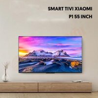 Tivi Xiaomi P1 55 inch