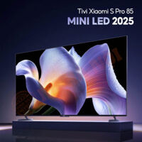 Tivi Xiaomi S Pro Mini LED 85 inch 2025 L85MB-SP- Tần số 240Hz, độ sáng 3200 nit