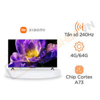 Tivi Xiaomi S85 Mini LED 85 inch – Tần số 240 Hz, màn hình 4K, bù chuyển động MEMC