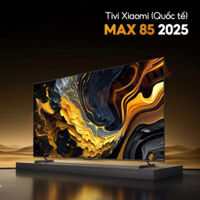 Tivi Xiaomi Smart Display Max 85 85 inch 2025 – Màn QLED-Bản Quốc Tế
