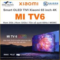 Tivi Xiaomi TV6 65 inch OLED 4K – Màn hình siêu mỏng 4.6mm, thời gian phản hồi 1ms