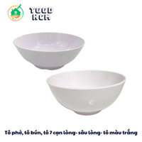 Tô bún, tô phở, tô nhựa màu trắng, tô 7 sâu lòng và cạn lòng- tô nhựa melamine