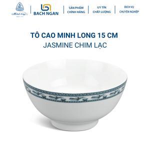 Tô cao 15 cm Jasmine Chim Lạc