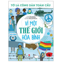 Tớ Là Công Dân Toàn Cầu - Vì Một Thế Giới Hòa Bình