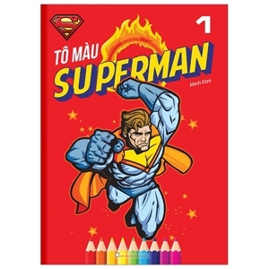Tô Màu Superman (Tập 1)