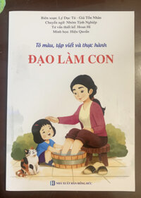 Tô màu, tập viết và thực hành ĐẠO LÀM CON