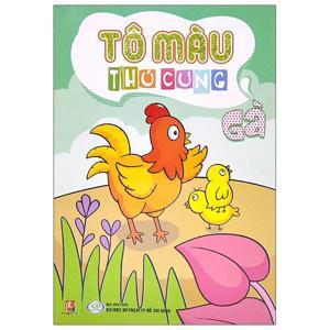 Tô màu Thú cưng: Gà - Nhiều tác giả