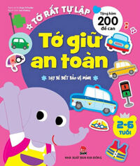 Tớ Rất Tự Lập - Tớ Giữ An Toàn