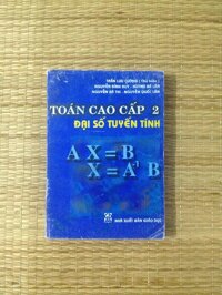 TOÁN CAO CẤP 2 - ĐẠI SỐ TUYẾN TÍNH