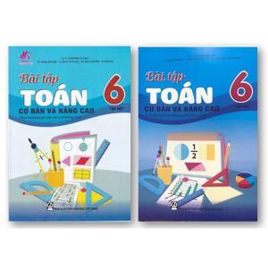 Toán cơ bản và nâng cao 6 Tập 2