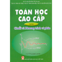 Toán Học Cao Cấp - Tập 3 Chuỗi Và Phương Trình Vi Phân