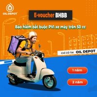 Toàn quốc [E-voucher] Bảo hiểm bắt buộc PVI Oil Depot - Xe máy trên 50 cc - 2 năm