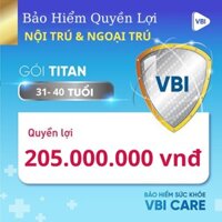 TOÀN QUỐC [E-Voucher] Bảo hiểm sức khỏe - Gói TITAN kèm NGOẠI TRÚ (31-40 tuổi) VBI - VIETINBANK