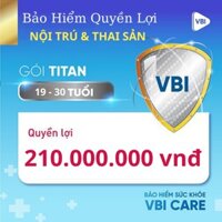 TOÀN QUỐC [E-Voucher] Bảo hiểm sức khỏe - Gói TITAN kèm THAI SẢN (19-30 tuổi) VBI - VIETINBANK