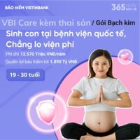 TOÀN QUỐC [E-Voucher] Bảo hiểm sức khỏe VBI Care kèm THAI SẢN - Gói Bạch Kim (19 - 30 tuổi) VBI - VIETINBANK