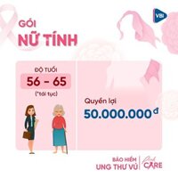 TOÀN QUỐC [E-Voucher]- Bảo hiểm ung thư vú Bảo Hiểm VietinBank VBI gói Nữ Tính (56 -65 tuổi dành cho tái tục)