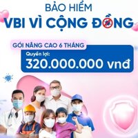 [TOÀN QUỐC] E-voucher - Bảo Hiểm VBI Vì Cộng Đồng  - gói NÂNG CAO - 6 THÁNG - Bảo Hiểm Vietinbank - VBI