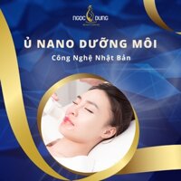 Toàn Quốc [E-voucher] Công Nghệ Ủ Nano Dưỡng Môi Căng Bóng Tự Nhiên Chuyển Giao Từ Nhật Bản Tại Thẩm Mỹ Viện Ngọc Dung