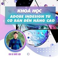 Toàn quốc- [E-voucher] Khóa học Adobe Indesign CC 2015 từ cơ bản đến nâng cao , GV Lê Đức Lợi Unica