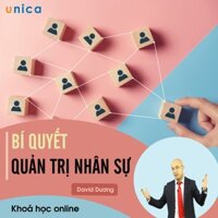 Toàn quốc- [E-voucher] Khóa học Bí quyết quản trị nhân sự , GV Nguyễn Bá Dương UNICA.VN