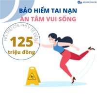 TOÀN QUỐC [Voucher giấy] Bảo Hiểm Tai Nạn An Tâm Vui Sống - GIC