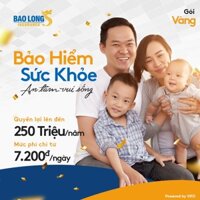 Toàn Quốc [Voucher giấy] Bảo hiểm sức khỏe Bảo Long - Gói Vàng