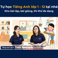 Toàn Quốc Voucher Giấy Học online Tiếng Anh từ lớp 1 - 12 cùng TOPPY  - Lớp 7