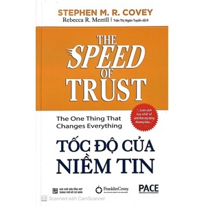 Tốc độ của niềm tin - Stephen M. R. Covey & Rebecca R. Merrill