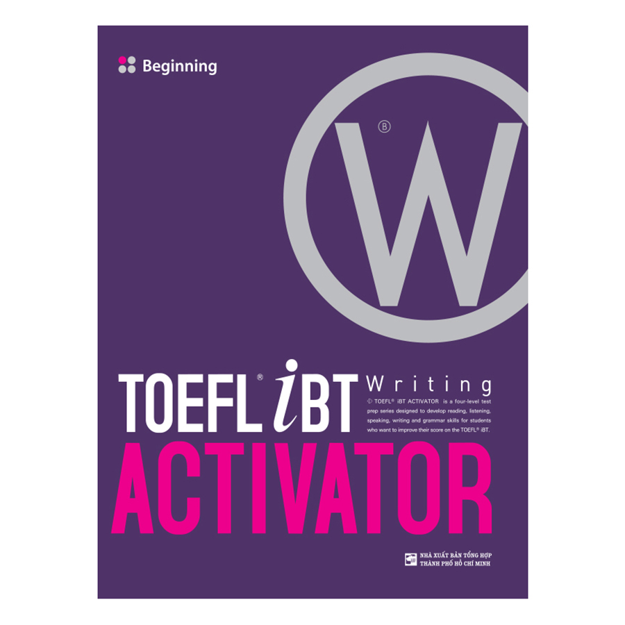 TOEFL iBT Activator - Writing: Beginning (Kèm CD) - Nhiều tác giả