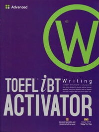 TOEFL iBT Activator Writing Advanced (Kèm CD)