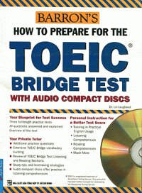 TOEIC Barron&apos;s How To Prepare For The TOEIC Bridge Test (Kèm 2 CD)