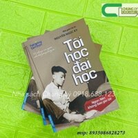 Tôi học đại học - Nguyễn Nhật Ký