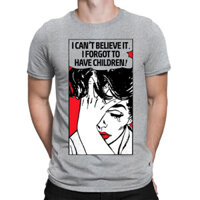 Tôi không thể tin được tôi quên có ren Áo thun nam ngộ nghĩnh #Ta-06