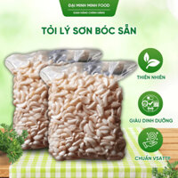 Tỏi Lý Sơn Bóc Sẵn Cay Dịu Ngọt Nồng Gia Vị Chế Biến Món Ăn Đậm Đà Làm Nước Chấm Tiện Lợi 500g