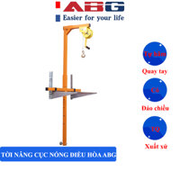 Tời Nâng Cục Nóng Điều Hòa ABG Bộ Tời Quay Tay Tự Hãm, Có Đảo Chiều Và Khung Nâng Hạ Dàn Nóng Điều Hòa Tích Kiêm Tối Đa