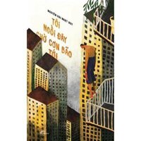 Tôi Ngồi Đây Chờ Cơn Bão Tới -  Ban Quyên