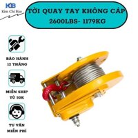 Tời Quay Tay Không Cáp 2600LBS Tải Trọng 1179 Kg Hỗ Trợ Nâng Hạ Hàng Hóa