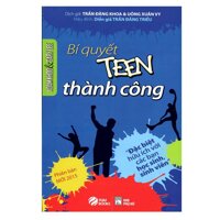 Tôi Tài Giỏi Bạn Cũng Thế 2 - Bí Quyết Thành Công Dành Cho Tuổi Teen Tái Bản