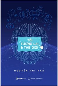 Tôi, Tương Lai Và Thế Giới